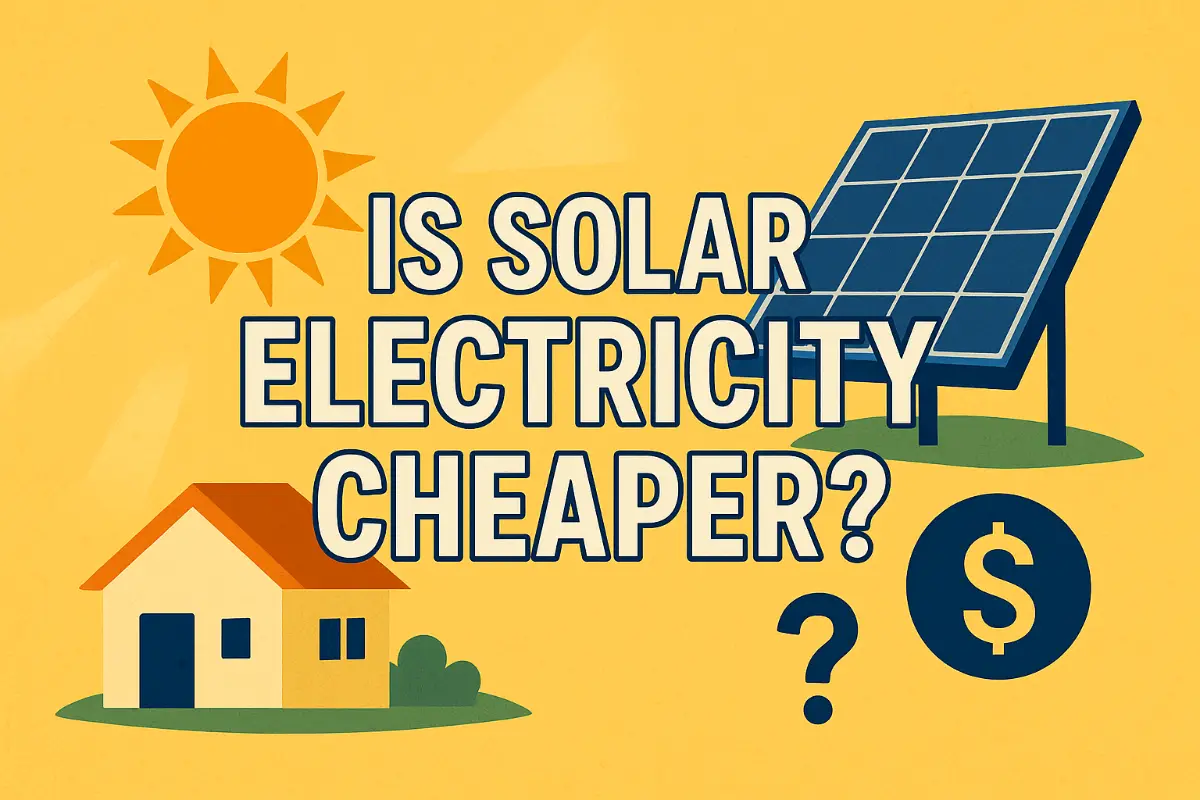 Is Solar Electricity Cheaper ? The Definitive Global Analysis Is Solar Electricity Cheaper ? The Definitive Global Analysis