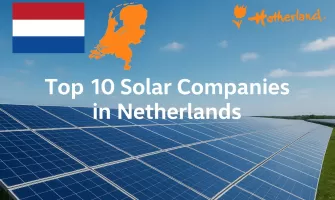 Top 10 des Entreprises Solaires aux Pays-Bas [Mise à jour 2025]