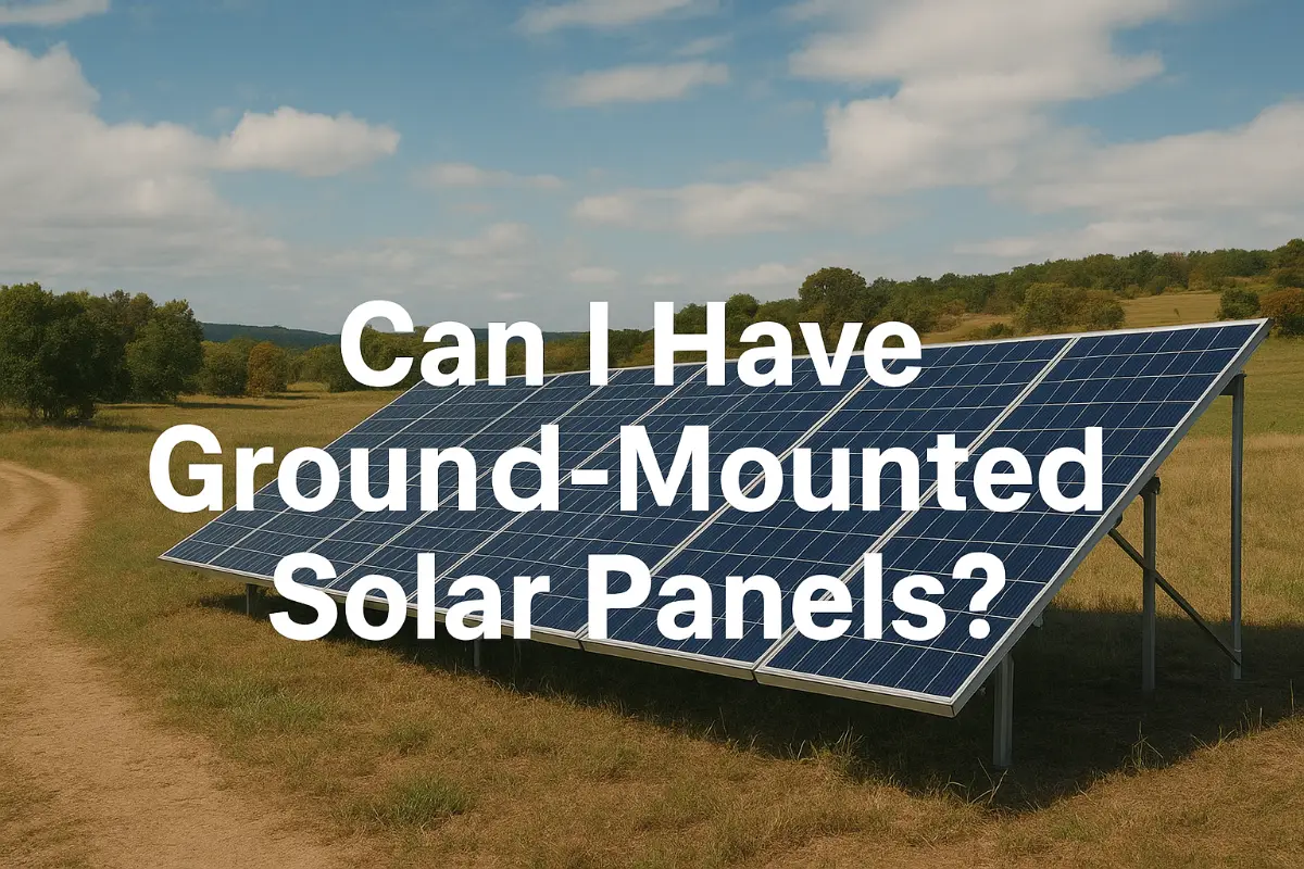 Can I Have Ground-Mounted Solar Panels ?