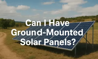 Can I Have Ground-Mounted Solar Panels ?