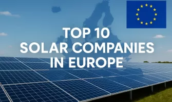 Top 10 Empresas Solares en Europa [Actualizado 2025]