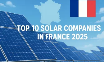 أفضل 10 شركات للطاقة الشمسية في فرنسا 2025 أفضل 10 شركات للطاقة الشمسية في فرنسا 2025