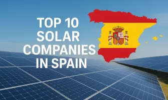 Top 10 des Entreprises Solaires en Espagne [Mise à jour 2025]