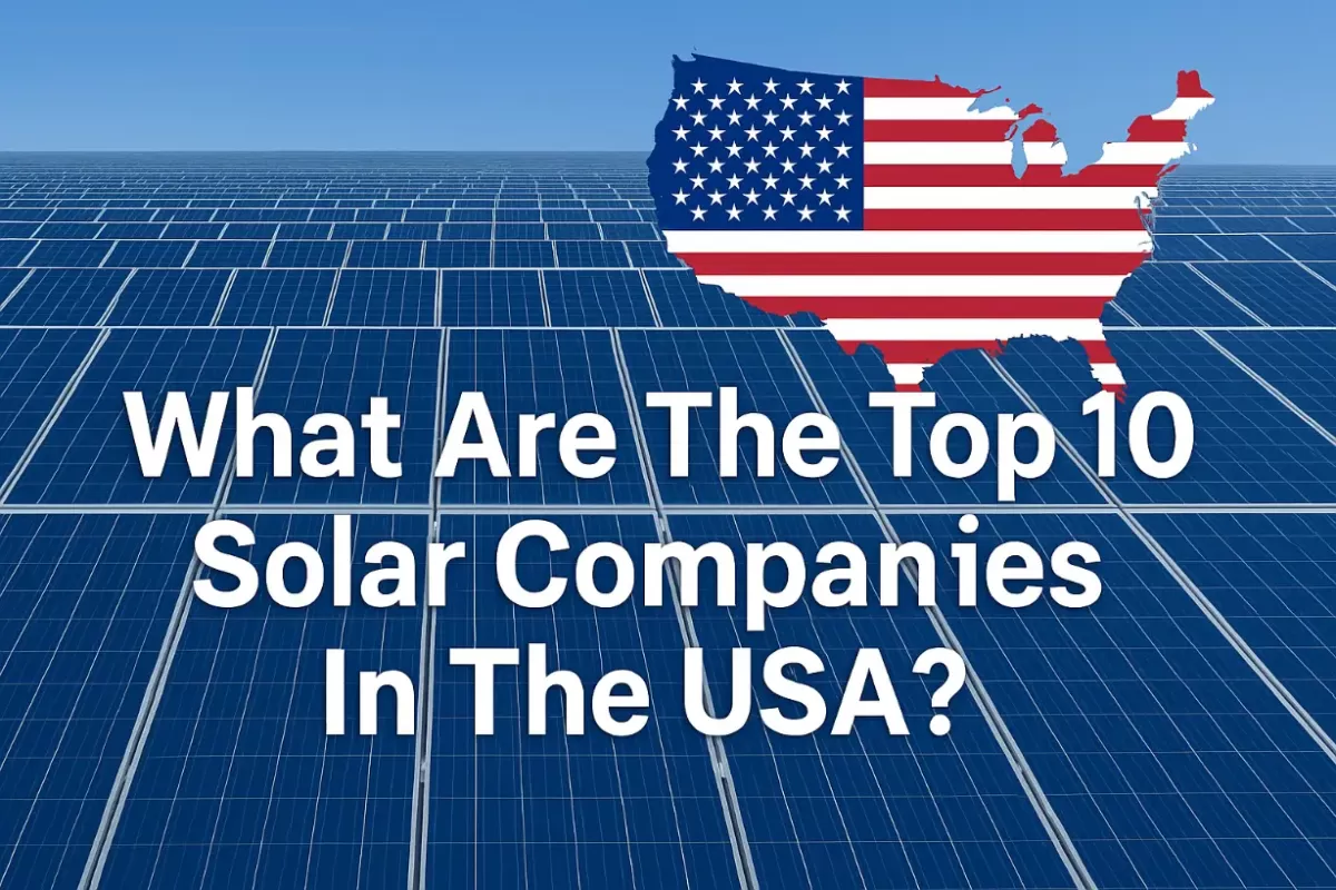 ¿Cuáles son las 10 principales empresas solares en EE. UU. ?